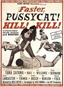 Faster, Pussycat! Kill! Kill! – plakát filmu
