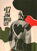 A sedmnáct jim bylo let... – plakát filmu