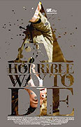 Horrible Way to Die, A – plakát filmu
