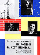 Na pochode sa vždy nespieva – plakát filmu