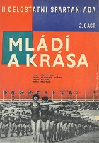 II. celostátní spartakiáda II - Mládí a krása – plakát filmu