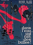 Dans l'eau qui fait des bulles – plakát filmu