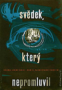 Svědek, který nepromluvil – plakát filmu
