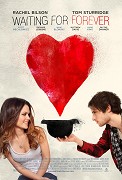 Waiting for Forever – plakát filmu