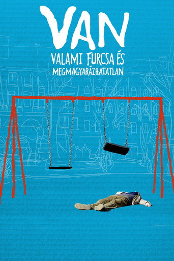 VAN valami furcsa és megmagyarázhatatlan – plakát filmu