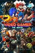 Video Games: The Movie – plakát filmu
