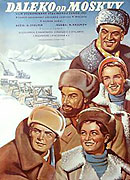 Daleko od Moskvy – plakát filmu