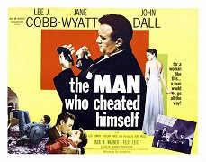 Man Who Cheated Himself, The – plakát filmu