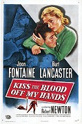 Kiss the Blood Off My Hands – plakát filmu