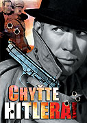 Chyťte Hitlera! – plakát filmu