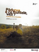 Padurea e ca muntele, vezi? – plakát filmu