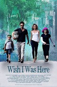 Wish I Was Here – plakát filmu