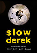 Slow Derek – plakát filmu