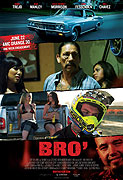 Bro' – plakát filmu