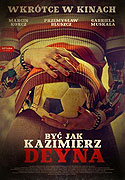Být jako Kazimierz Deyna – plakát filmu