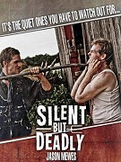 Silent But Deadly – plakát filmu