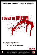 I Used to Dream – plakát filmu
