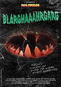 Blarghaaahrgarg – plakát filmu