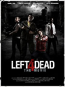 Left 4 Dead: Movie – plakát filmu