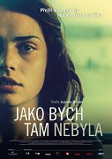 Jako bych tam nebyla – plakát filmu