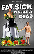 Fat, Sick &amp; Nearly Dead – plakát filmu