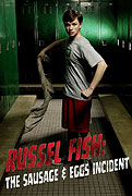 Russel Fish: The Sausage and Eggs Incident – plakát filmu