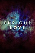 Furious Love – plakát filmu