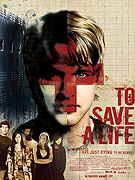 To Save a Life – plakát filmu