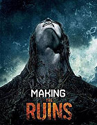 Making the Ruins – plakát filmu