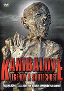 Kanibalové - Legendy a skutečnost – plakát filmu
