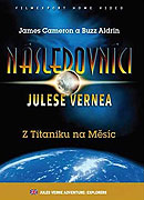 Následovníci Julese Vernea - Z Titaniku na Měsíc – plakát filmu
