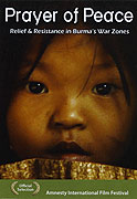 Prayer of Peace: Reief &amp; Resistance in Burma's War Zones – plakát filmu