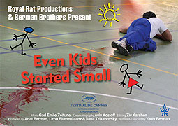 Even Kids Started Small – plakát filmu