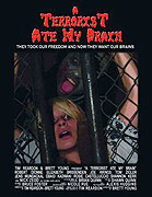 Terrorist Ate My Brain, A – plakát filmu