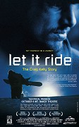 Let it Ride: The Craig Kelly story – plakát filmu