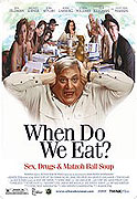 When Do We Eat? – plakát filmu