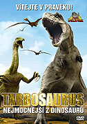 Tarbosaurus: Nejmocnější z dinosaurů – plakát filmu