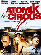Atomik Circus - Le retour de James Bataille – plakát filmu