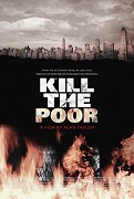 Kill the Poor – plakát filmu