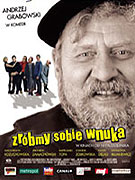Zróbmy sobie wnuka – plakát filmu