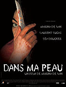 Dans ma peau – plakát filmu