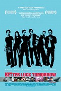 Better Luck Tomorrow – plakát filmu