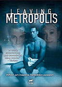 Leaving Metropolis – plakát filmu