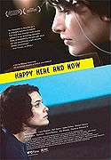 Happy Here and Now – plakát filmu