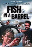Fish in a Barrel – plakát filmu