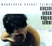 Nincsen nekem vágyam semmi – plakát filmu