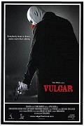 Vulgar – plakát filmu