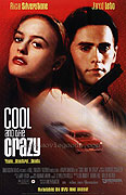 Cool and the Crazy – plakát filmu
