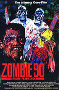 Zombie '90: Extreme Pestilence – plakát filmu