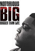 Notorious BIG: Bigger Than Life – plakát filmu